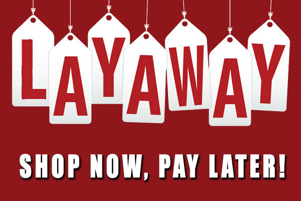Layaway. 8 weeks